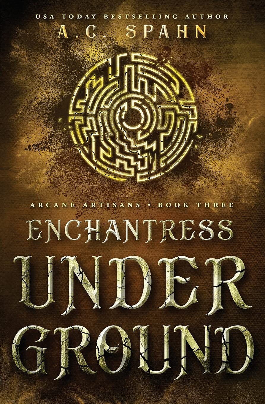 Enchantress Underground: An Urban Fantasy Novel (Arcane Artisans, Band 3) Contemporary literature