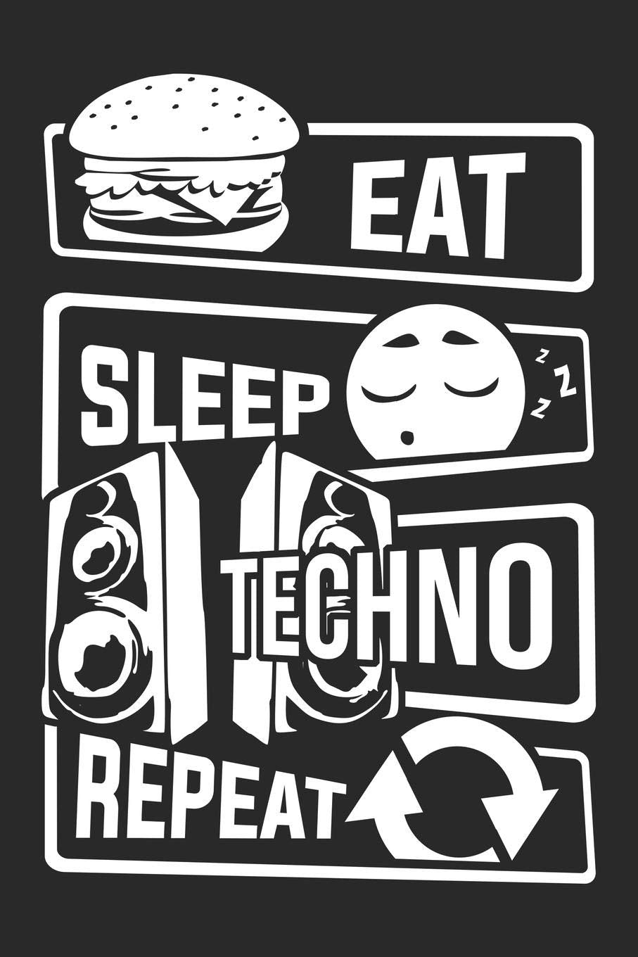 Eat Sleep Techno Repeat: Graph Paper 5x5 Notebook for People who like Humor Sarcasm Books