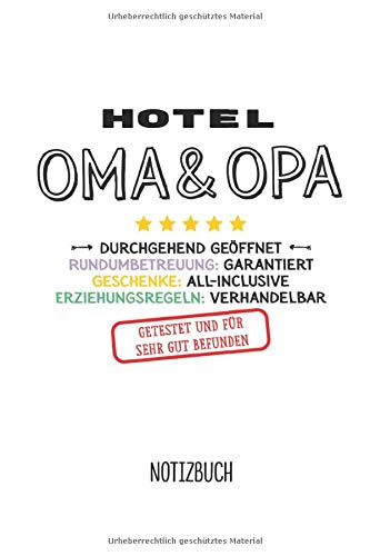 Hotel Oma & Opa: A5 Notizbuch 120 Seiten liniert als Geschenk für Großeltern | Lustige Geschenke zu Weihnachten oder Ostergeschenke | Von Enkeln signieren lassen und Oma und Opa eine Freude machen Tiptoi & Games