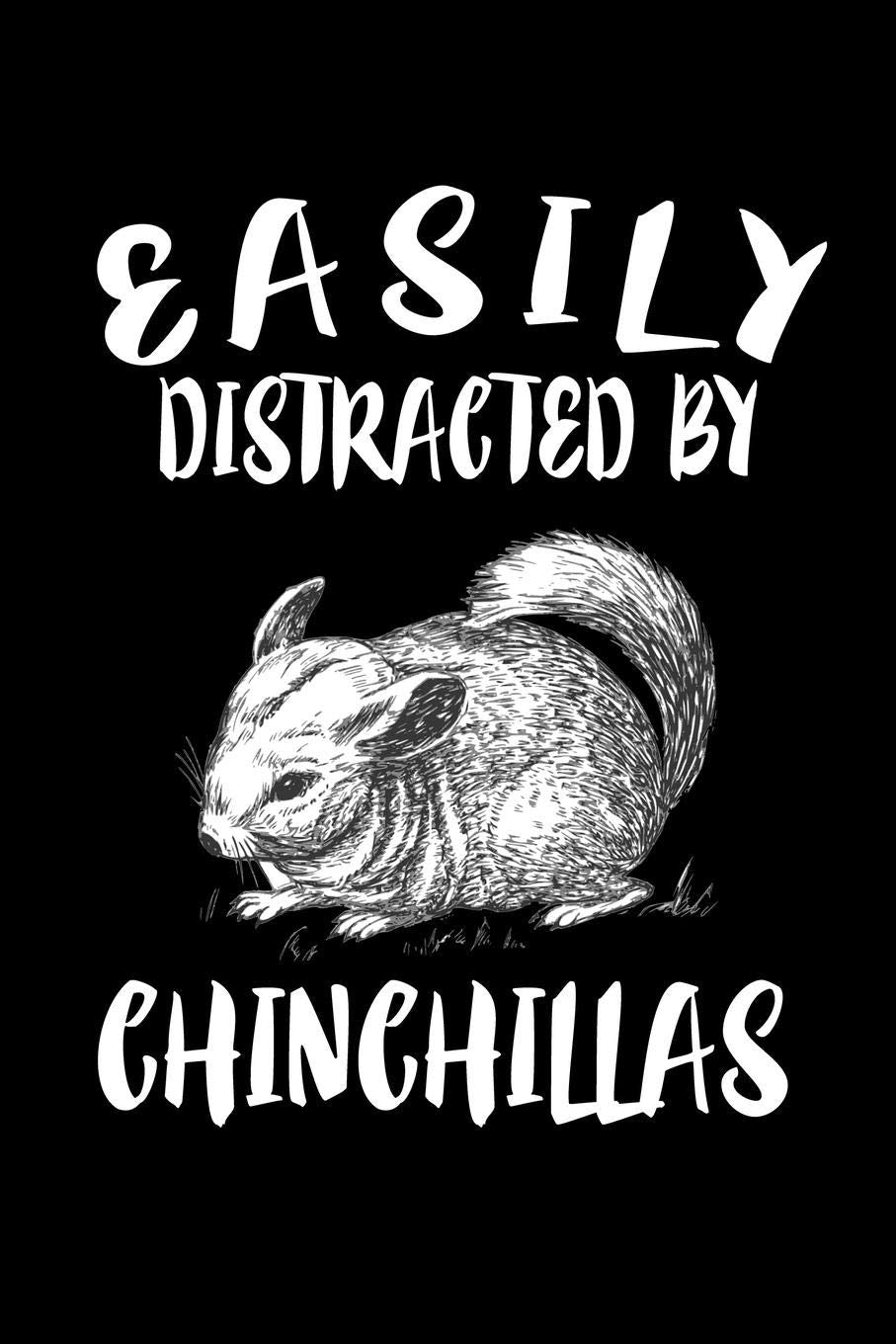 Easily Distracted By Chinchillas: Animal Nature Collection Mathematics