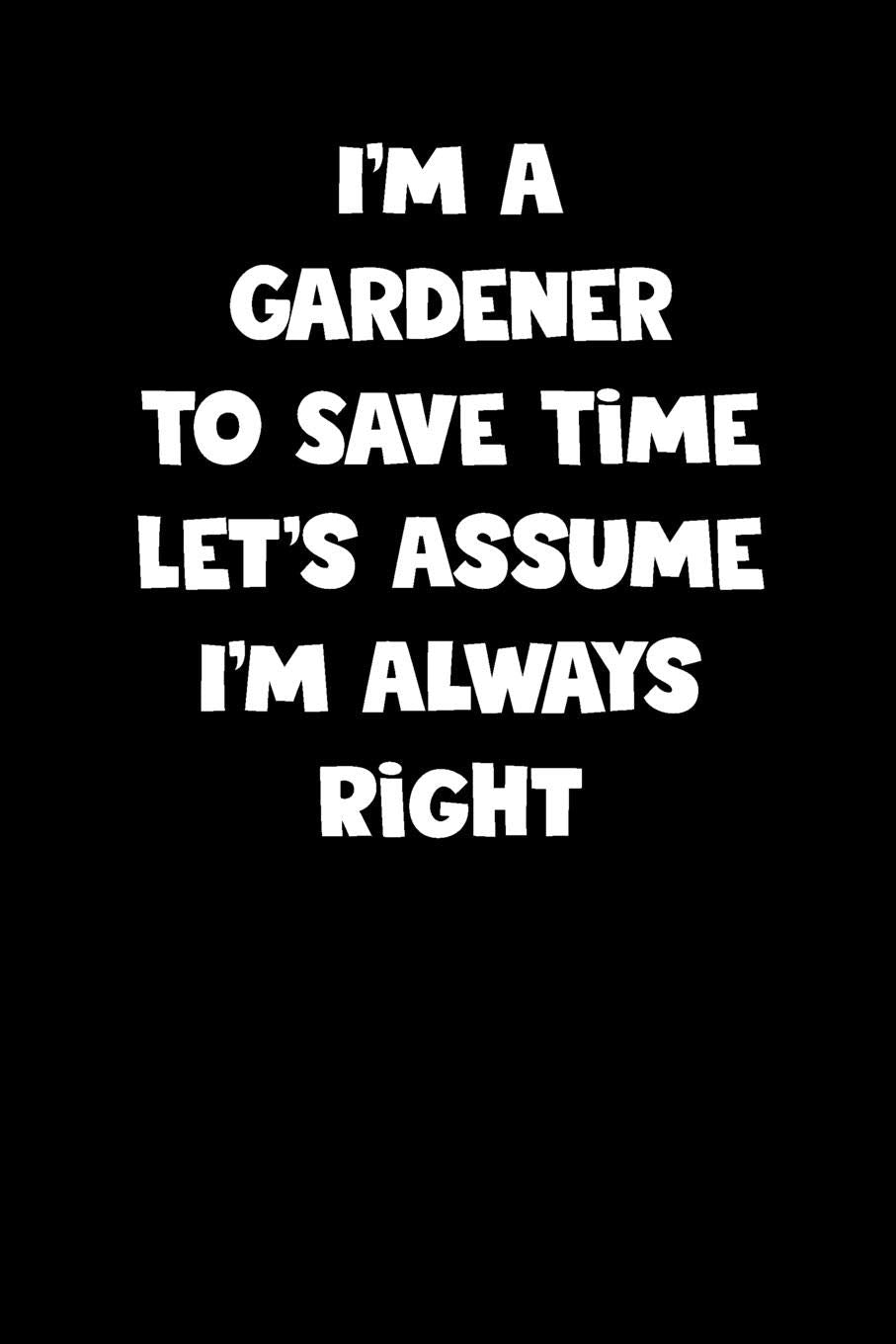 Gardener Notebook - Gardener Diary - Gardener Journal - Funny Gift for Gardener: Medium College-Ruled Journey Diary, 110 page, Lined, 6x9 (15.2 x 22.9 cm) Business, Finance & Career