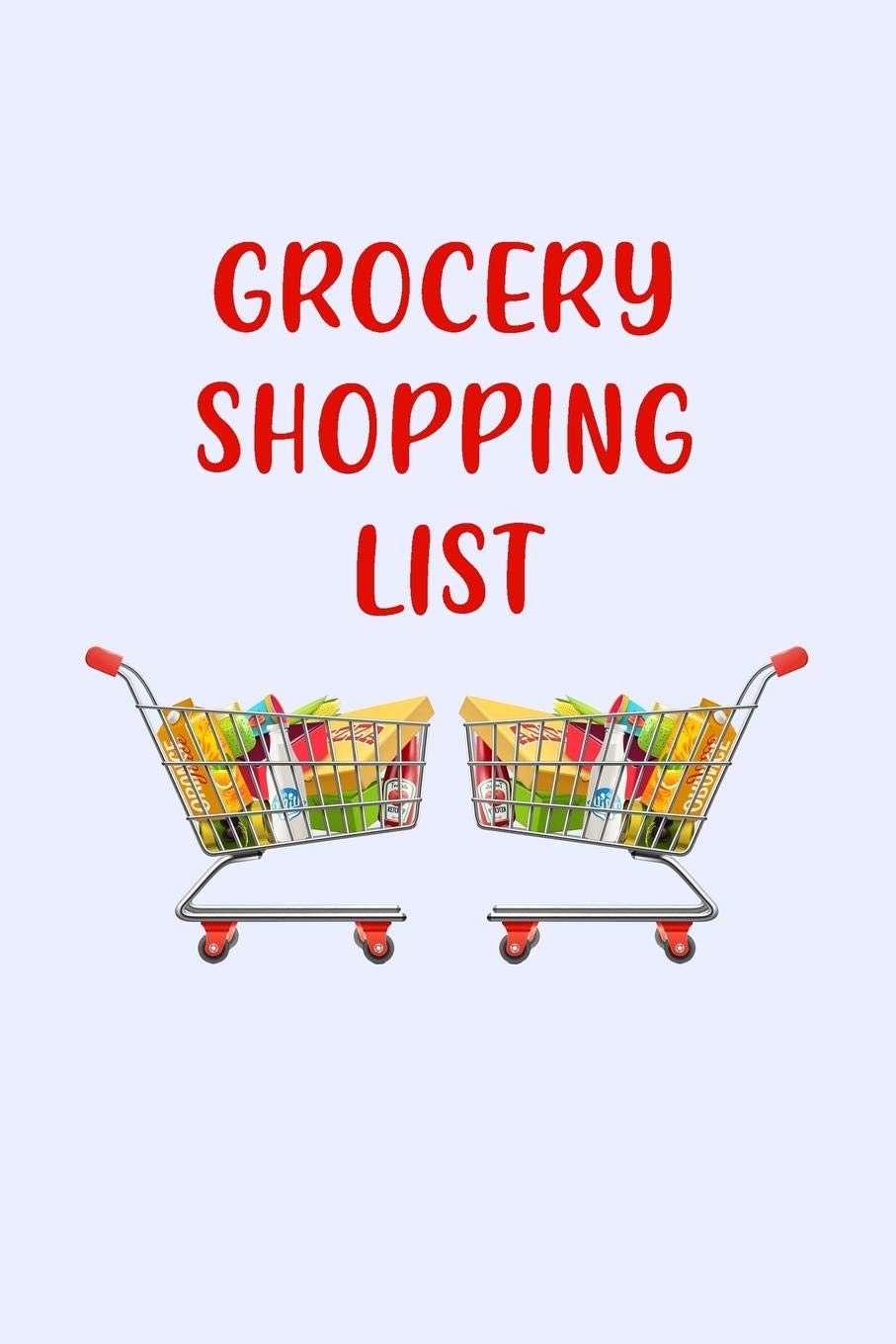 Grocery Shopping List: The Ultimate Weekly Food Planner Notebook For A Healthier Lifestyle Health, Nutrition & Fitness