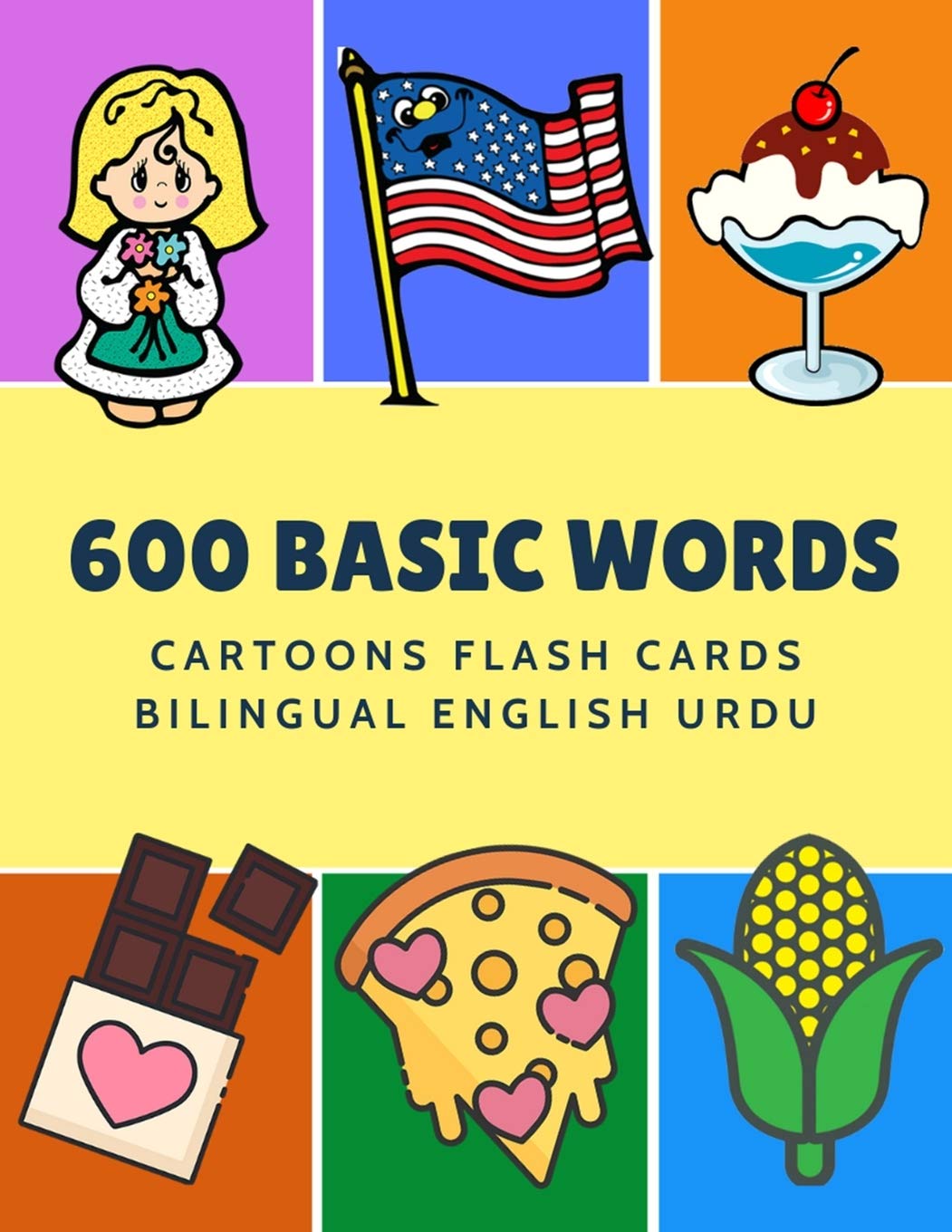 600 Basic Words Cartoons Flash Cards Bilingual English Urdu: Easy learning baby first book with card games like ABC alphabet Numbers Animals to ... for toddlers kids to beginners adults. Learning & Reference