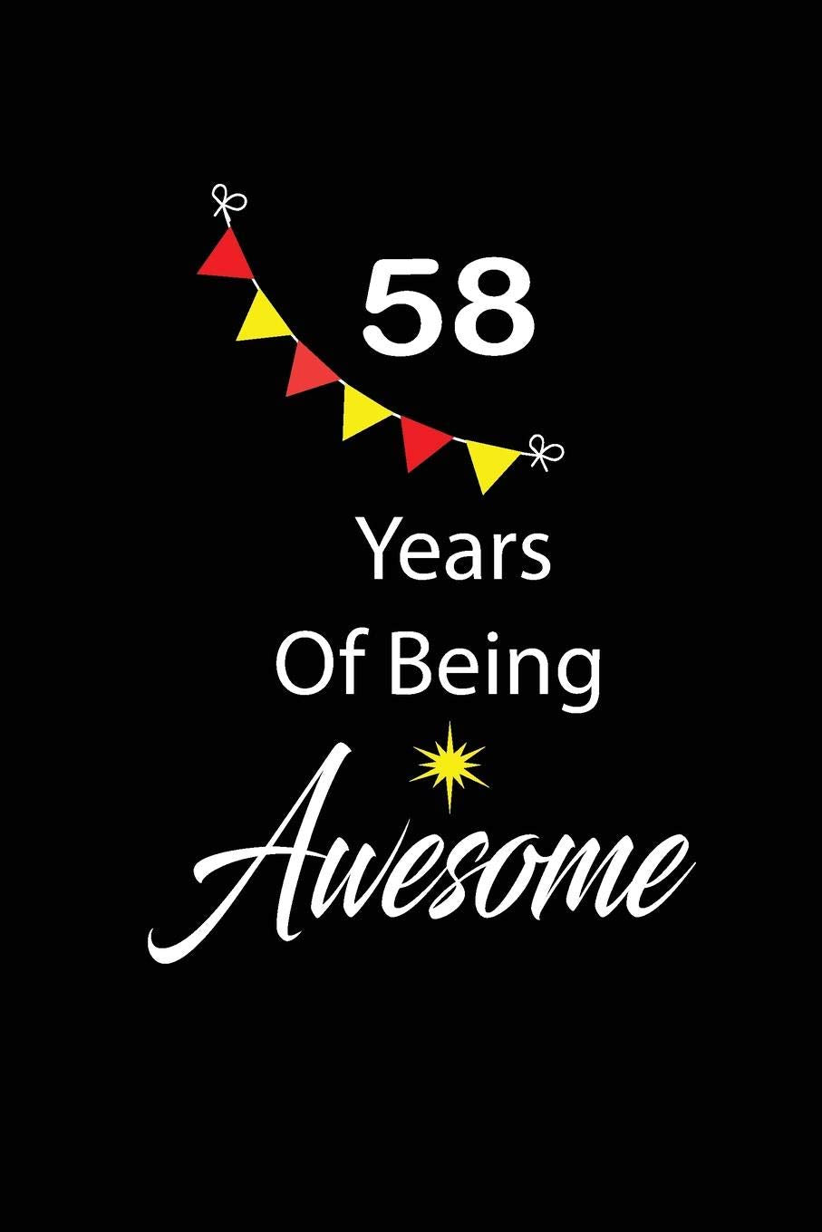58 years of being awesome: funny and cute blank lined journal Notebook,Diary,planner Happy 58th fifty-eigthth Birthday Gift for fifty eight year old ... and husband Parents & Children