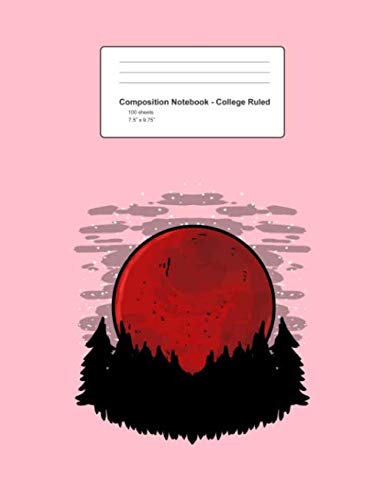 Composition Notebook - College Ruled: Green Blood Moon Night Sky Lunar Eclipse Space Gift - Pink Blank Lined Exercise Book - Back To School Gift For ... Teens, Boys, Girls - 7.5"x9.75" 100 pages Books