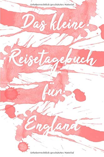 Das kleine Reisetagebuch für England: Notizheft zum Reisen mit 200 linierten blanko Seiten (15,24 x 22,86) Books