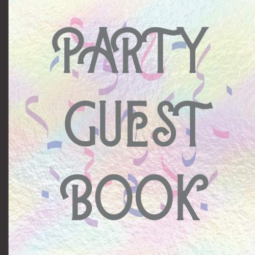 Guest Book: Gorgeous Iridescent Party Guest Book Includes Gift Tracker and Picture Memory Section (Iridescent Party Guest Books, Band 2) Parents & Children