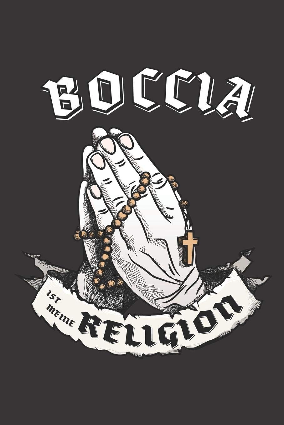 Boccia Ist Meine Religion: DIN A5 6x9 I 120 Seiten I Blanko I Notizbuch I Notizheft I Notizblock I Geschenk I Geschenkidee Books