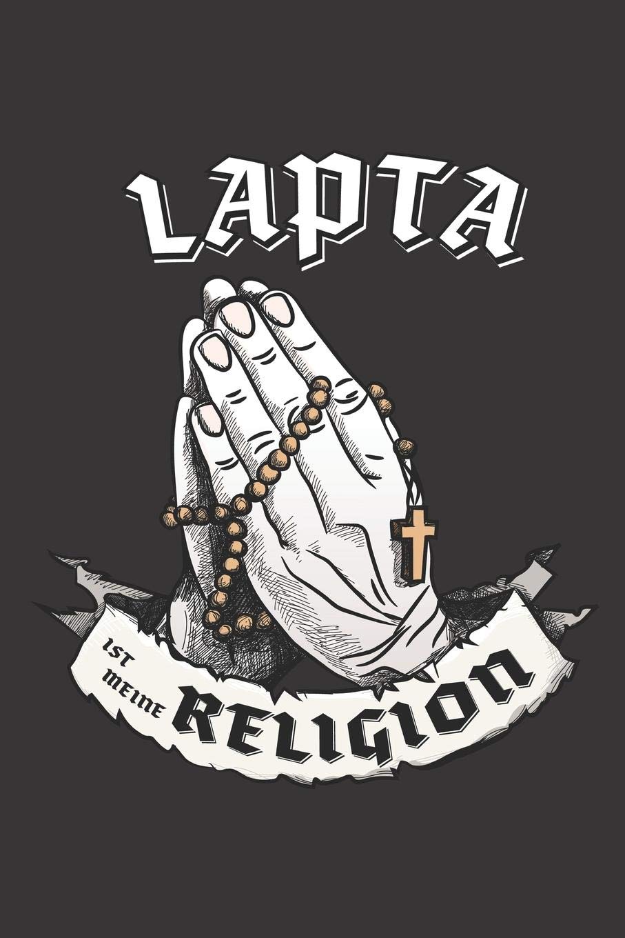 Lapta Ist Meine Religion: DIN A5 6x9 I 120 Seiten I Blanko I Notizbuch I Notizheft I Notizblock I Geschenk I Geschenkidee Books