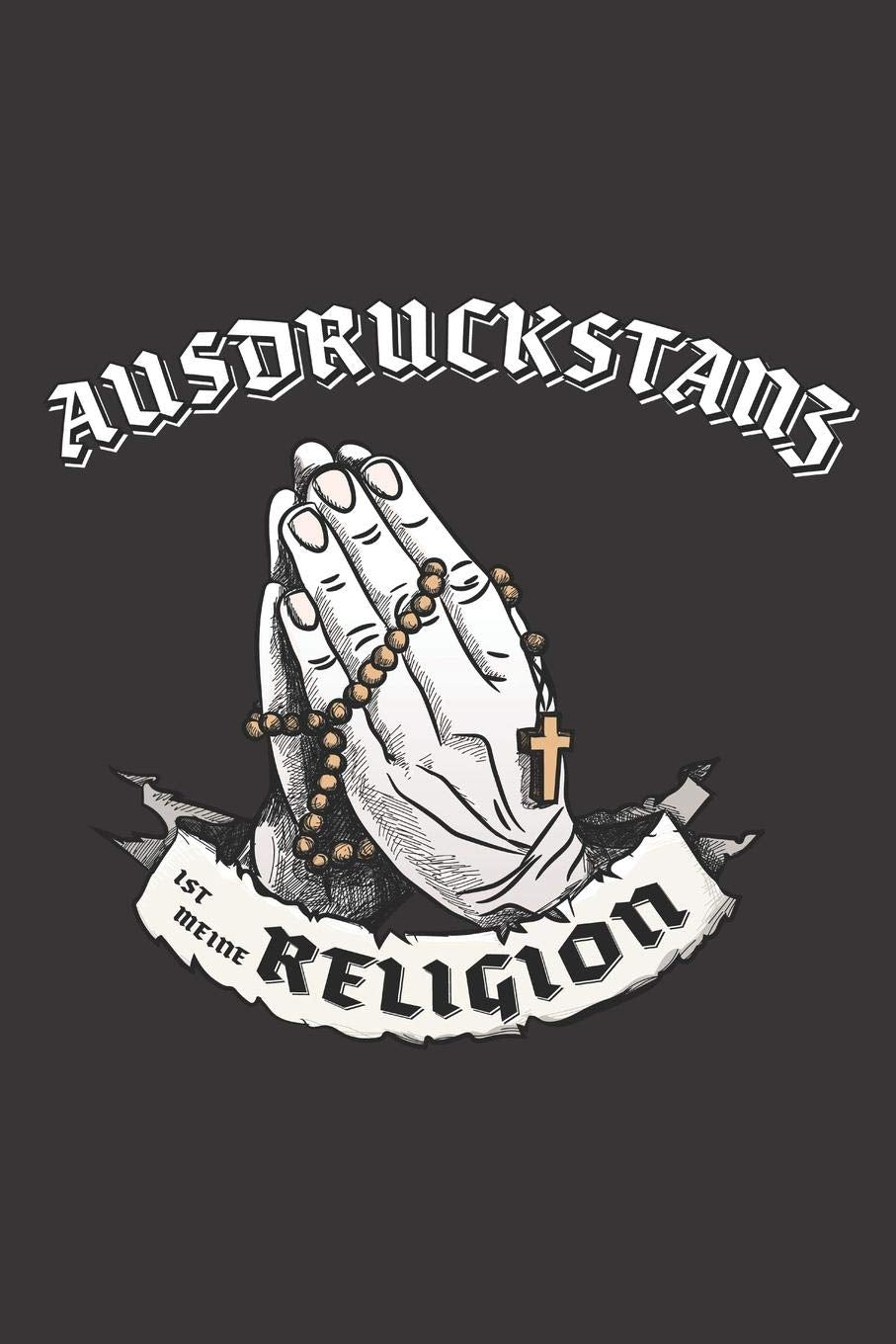 Ausdruckstanz Ist Meine Religion: DIN A5 6x9 I 120 Seiten I Blanko I Notizbuch I Notizheft I Notizblock I Geschenk I Geschenkidee book