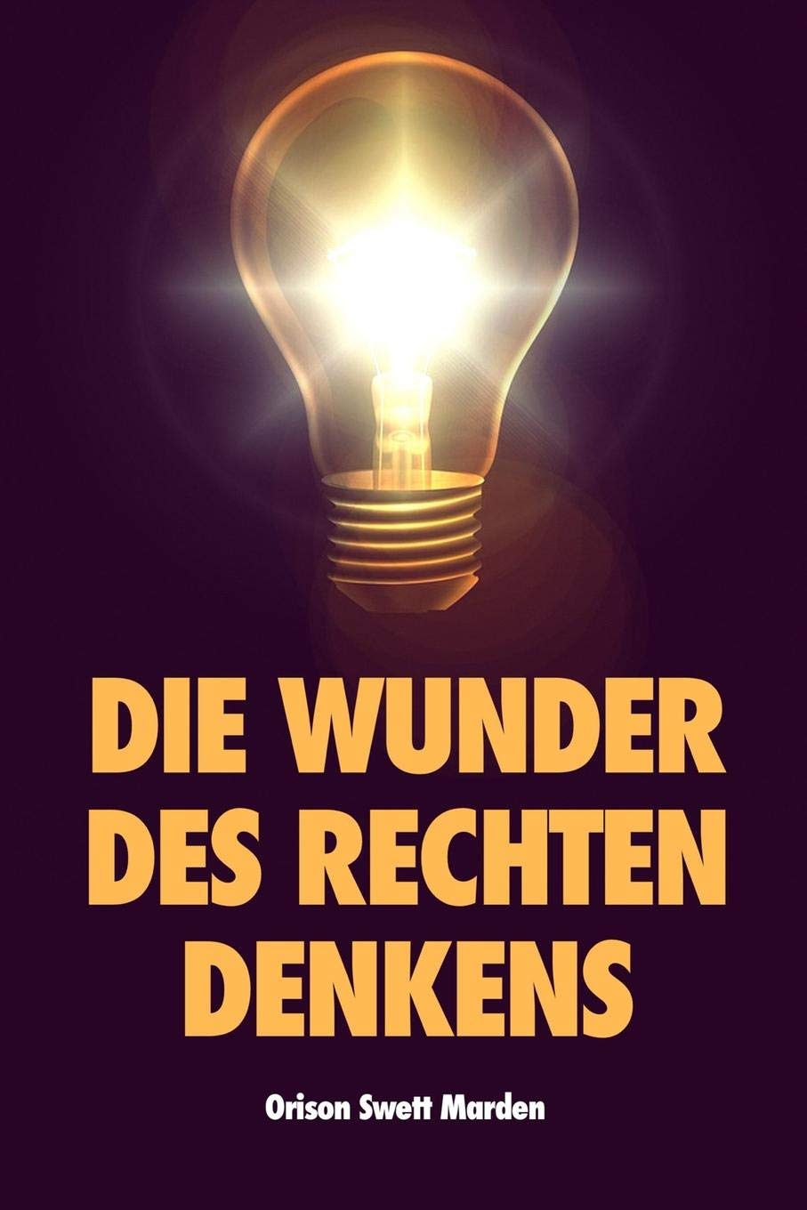 Die Wunder des rechten Denkens Lifestyle