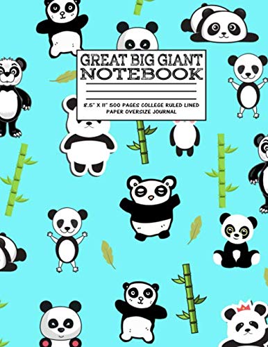 Great Big Giant Notebook 8.5" X 11" 500 Pages College Ruled Lined Paper Oversize Journal: Panda Bear, School,Recipes,Prayer Request,Diary, ... (Cute School notebooks, Band 3) Mathematics