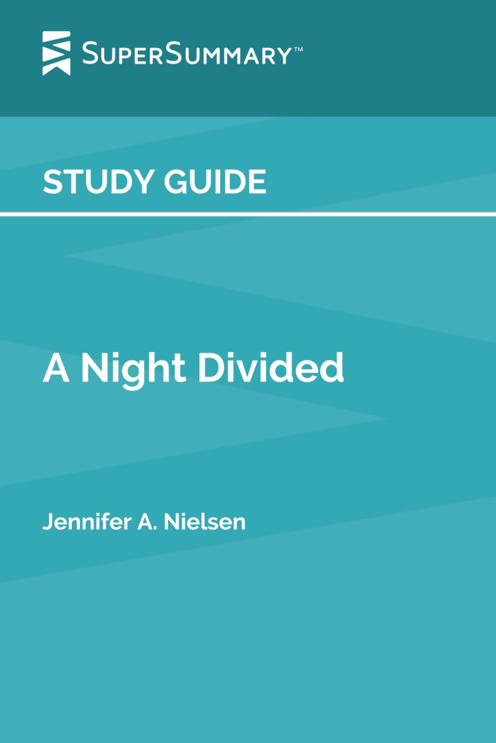 Study Guide: A Night Divided by Jennifer A. Nielsen (SuperSummary) Books
