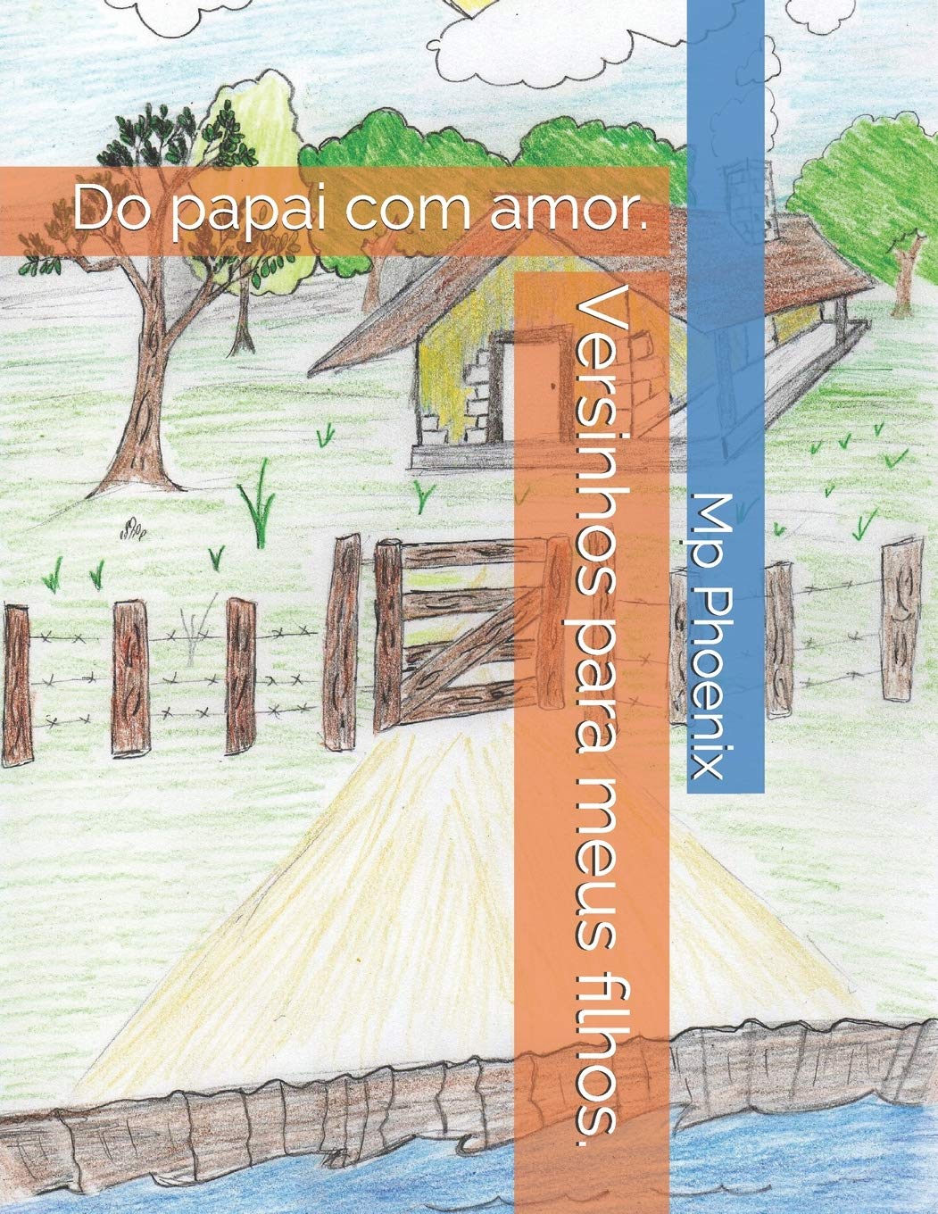 Versinhos para meus filhos.: Do papai com amor. (Infantil, Band 1) Novels & Short Stories