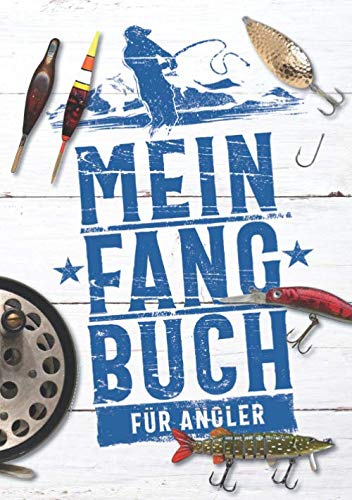 Mein Fangbuch für Angler: Notizbuch zum Angeln auf Hecht, Zander, Barsch, Karpfen, Forelle, Aal für Fänge, Fotos, Fische, Köder uvm. • 17,6 x 25 cm • DIN B5 • 110 Seiten Mathematics