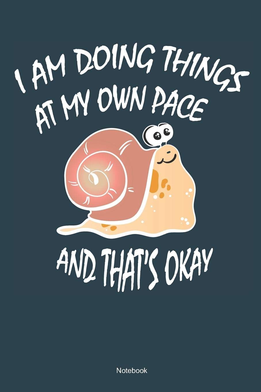 I Am Doing Thing At My Own Pace And That´s Okay Notebook: Mental Healing Notebook (120 Pages Dot Grid 6x9) Books