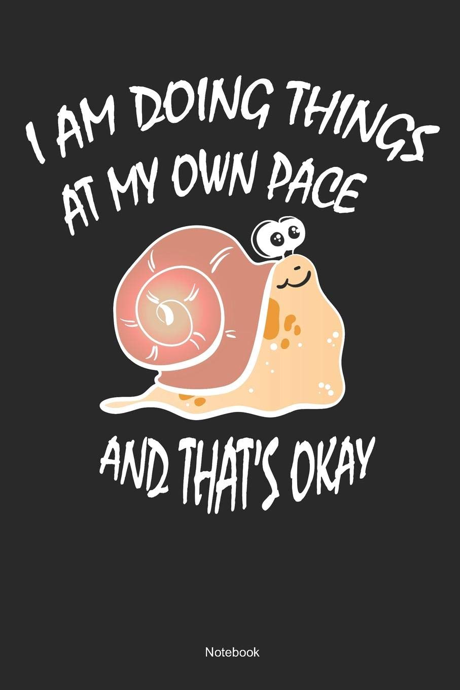 I Am Doing Thing At My Own Pace And That´s Okay Notebook: Mental Healing Notebook (120 Pages Dot Grid 6x9) Books