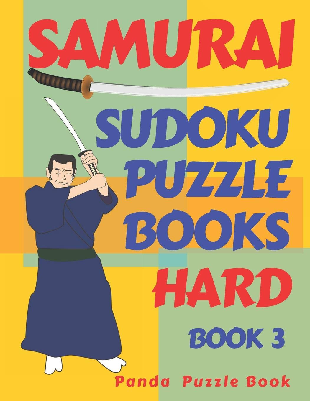 Samurai Sudoku Puzzle Books Hard - Book 3: Sudoku Variations Puzzle Books - Brain Games For Adults Leisure & Fun