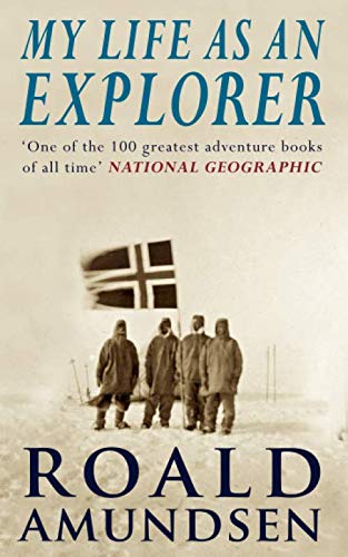 My Life As An Explorer: A Memoir Politics & History