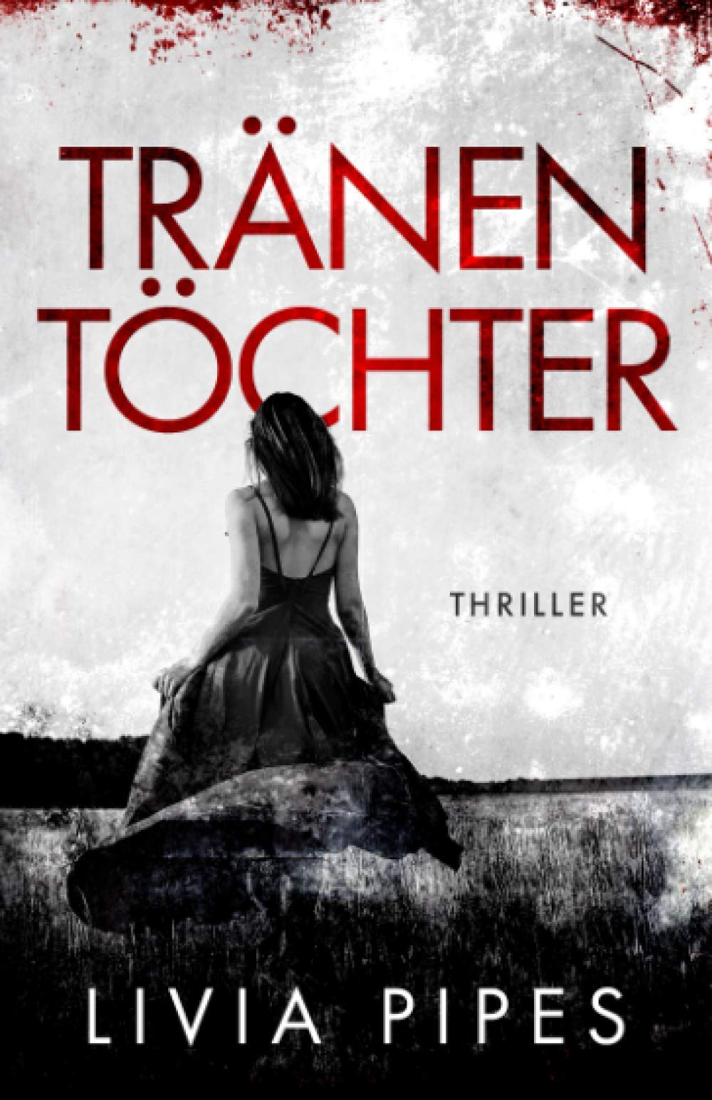 Tränentöchter (Kati Lindberg-Reihe, Band 4) Detective & CSI