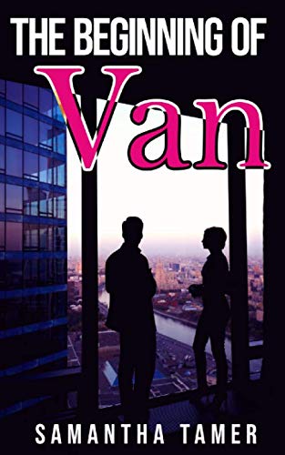 The Beginning Of Van (Vans Dark Romance, Band 1) Action & Adventure