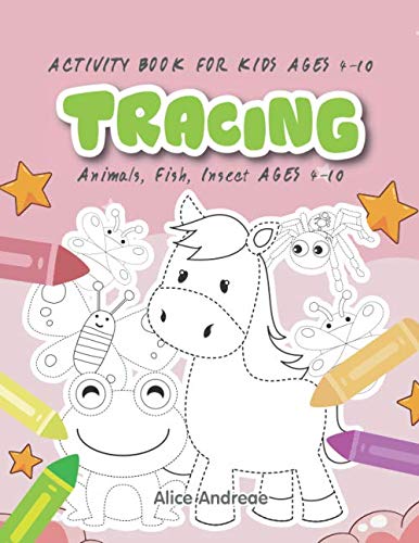 Tracing: activity books for kids ages 4-10 animals, fish, insect ages 4-10 Tiptoi & Games