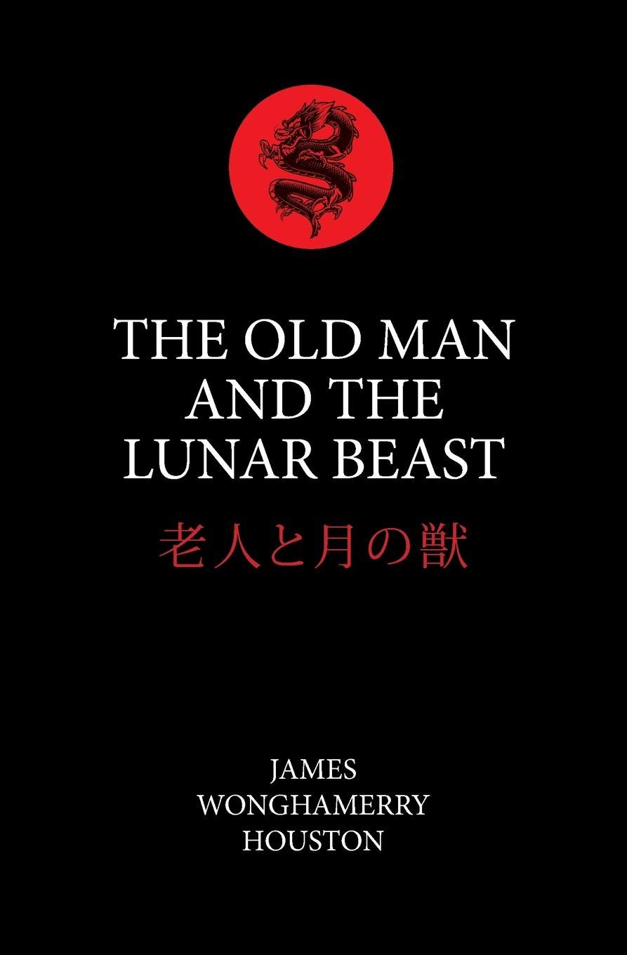 The Old Man And The Lunar Beast: In The Highlands Of Japan Contemporary literature