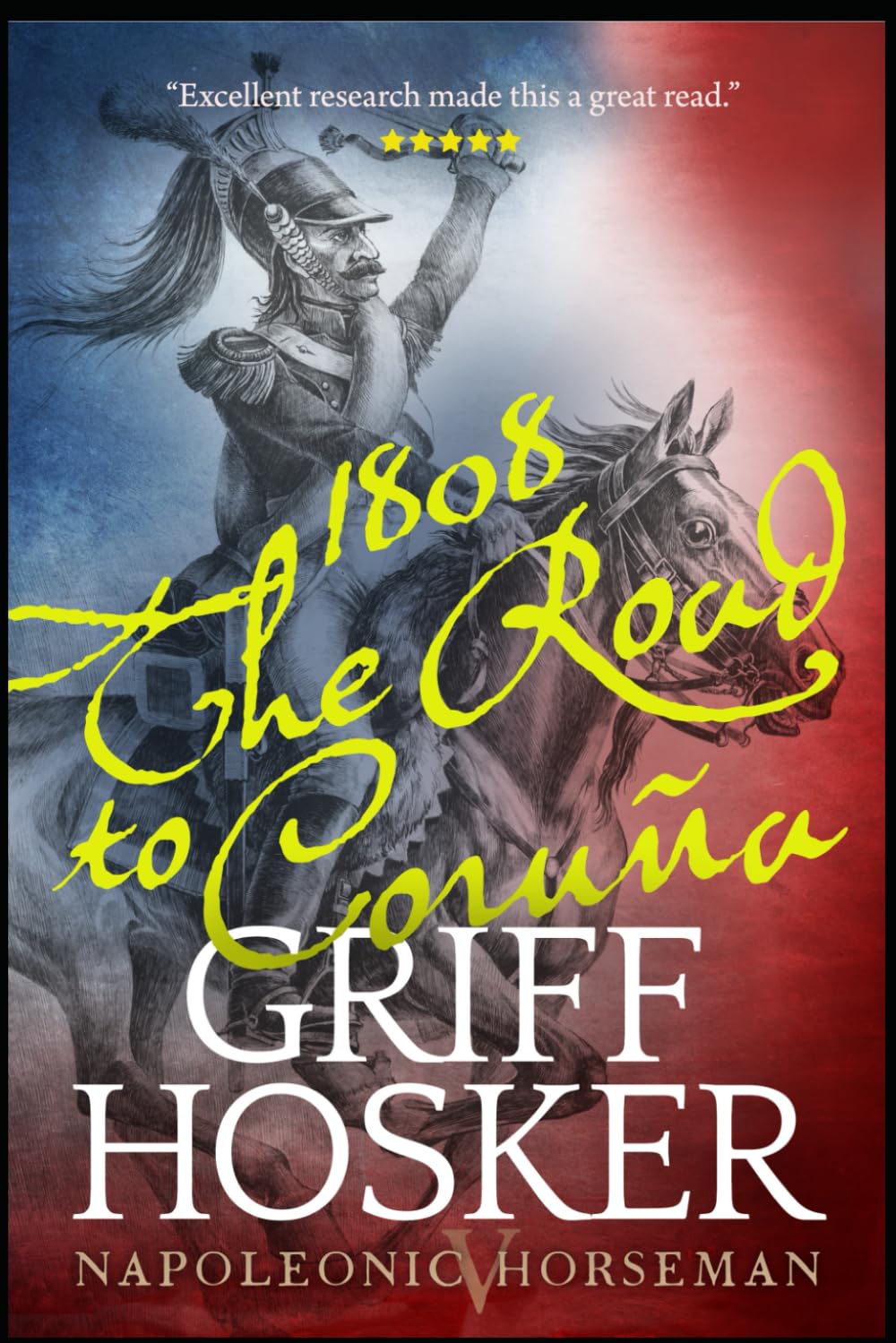 1808: The Road to Corunna (Napoleonic Horseman, Band 5) Action & Adventure