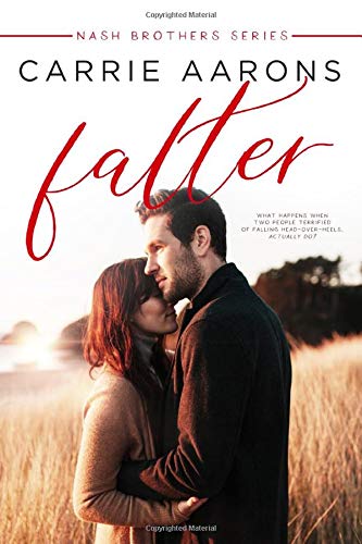 Falter (Nash Brothers, Band 4) Contemporary Romance