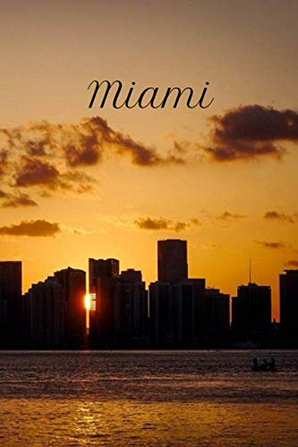 Miami: Travel Bleach Diary Journal Composition Notebook Novelty Gift for your friend,6"x9" 100 pages lined blank White paper Travel
