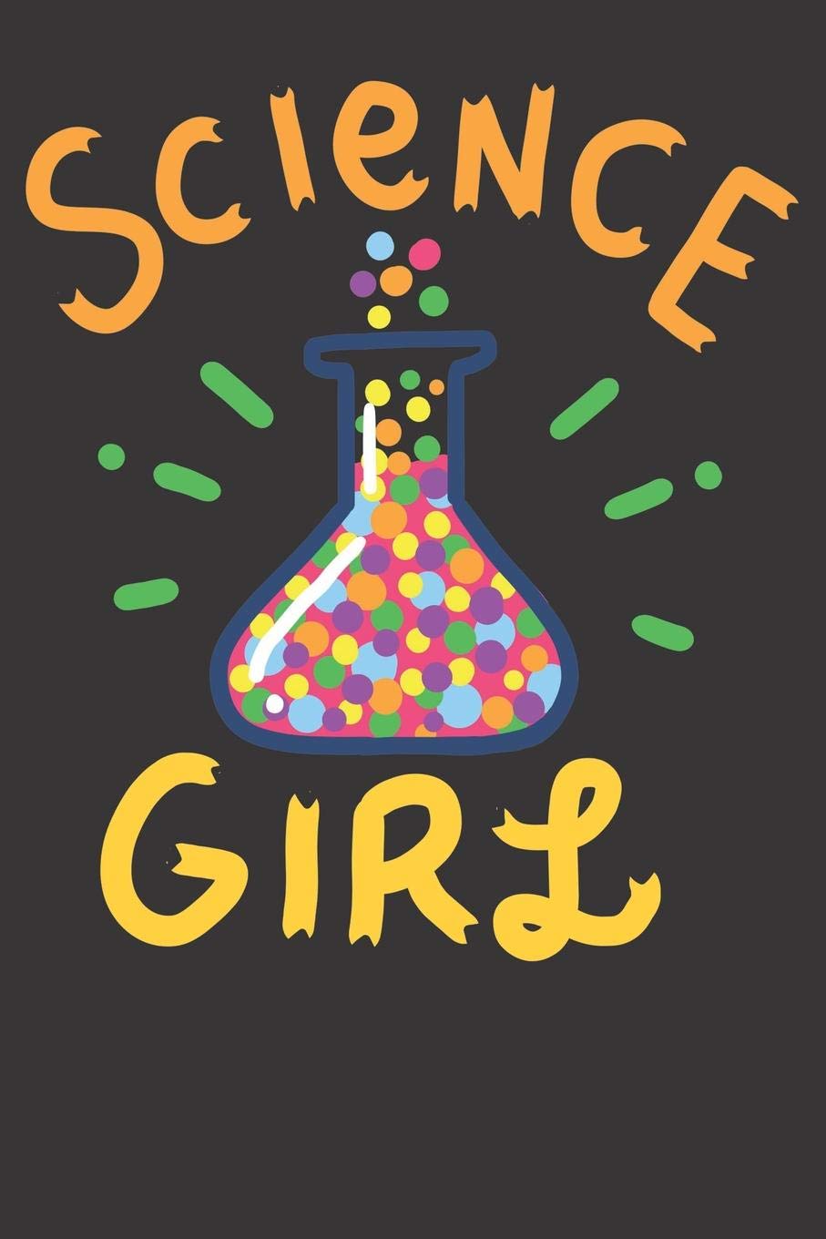 Notebook: Dot Grid Dotted 6x9 120 Pages Science Girl Scientist Teacher Chemistry Books