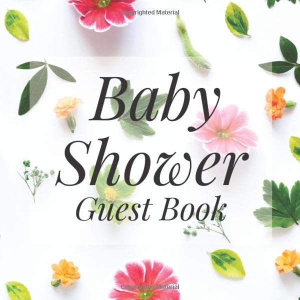 Baby Shower Guest Book: Outdoor Nature Garden Floral Greenery Theme - Gender Reveal Boy Girl Signing Sign In Guestbook, Welcome New Baby with Gift Log ... Prediction, Advice Wishes, Photo Milestones Parents & Children
