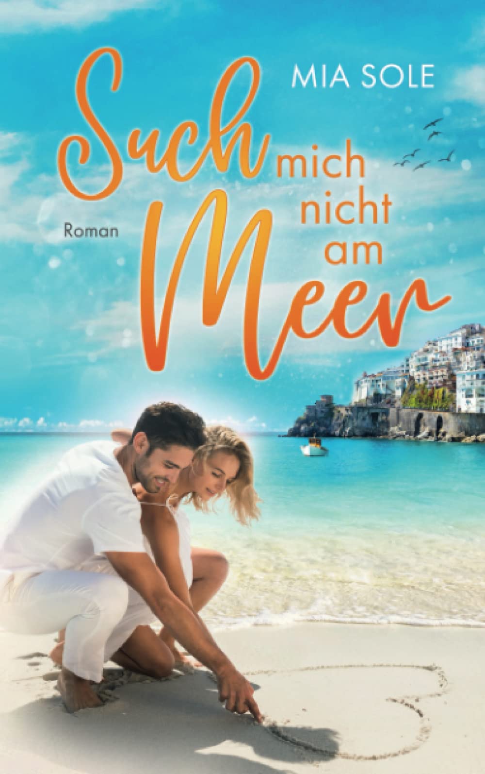 Such mich nicht am Meer: Neuauflage 2022 Contemporary literature