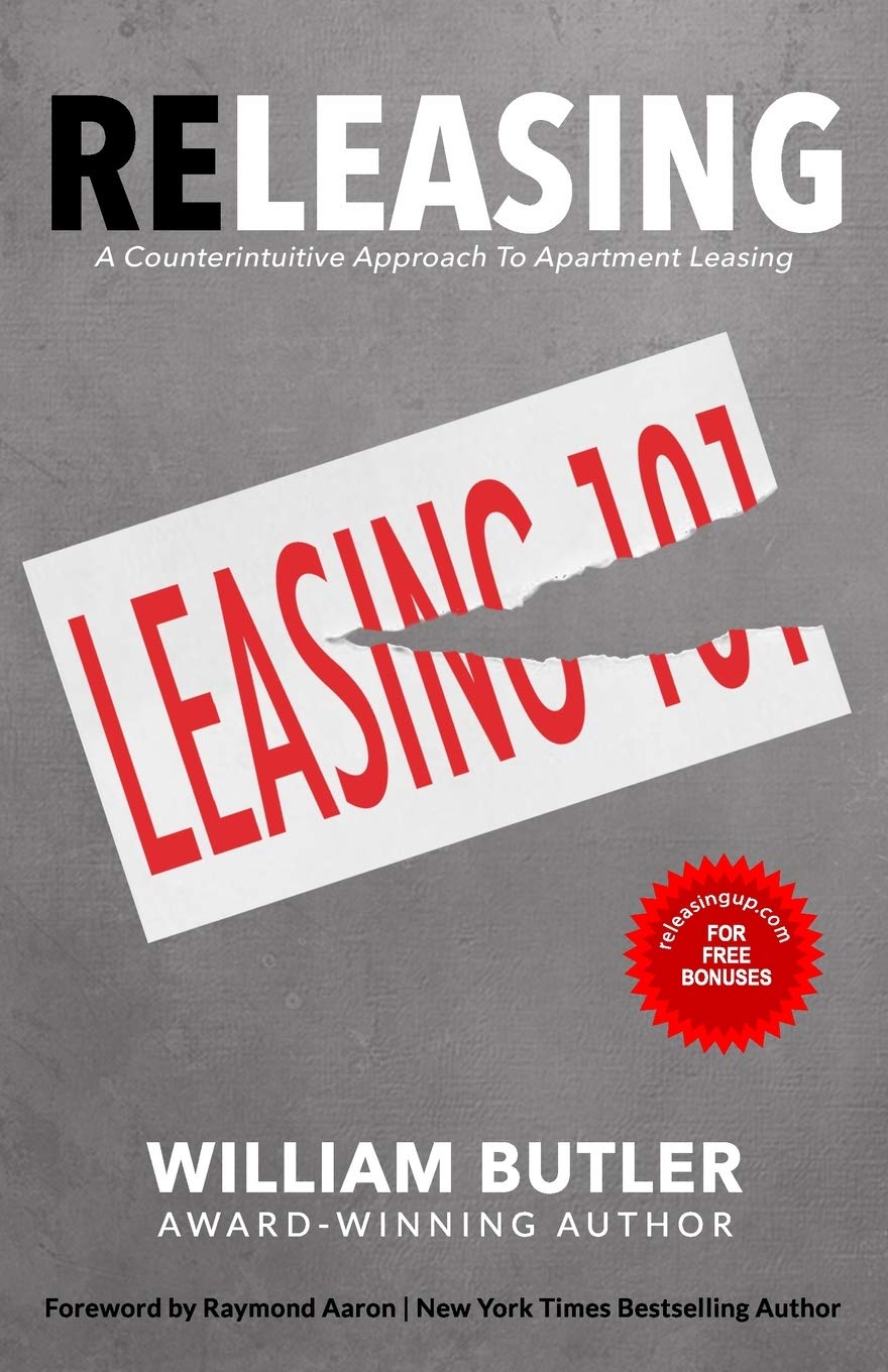 RELEASING: A Counterintuitive Approach to Apartment Leasing Business, Finance & Career