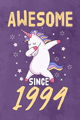 Awesome Since 1994: Journal Notebook 108 Pages 6 x 9 Lined Writing 25th Birthday Dabbing Unicorn 25 Years Old Gift For Boys And Girls Media & Communication