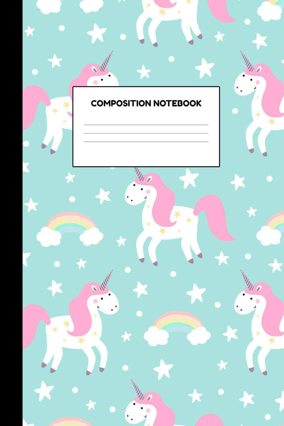 Composition Notebook: Lovely Unicorn School Supplies for Girls - College Ruled Paper Notebook Journal Blank Lined Workbook for Teens Kids Students for Home School for Writing Notes Books