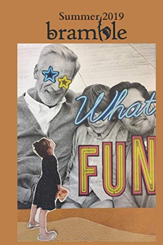 Bramble: Summer 2019 | Guest Editor B.J. Best Contemporary literature