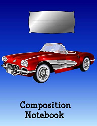 Composition Notebook: A candy apple red classic car cover design Education & Training
