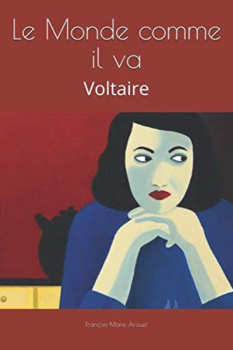 Le Monde comme il va: Voltaire Philosophy