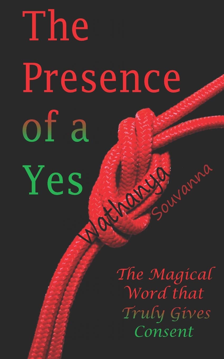 The Presence of a Yes: The Magical Word that Truly Gives Consent (Stories of Divinclus, Band 1) Crime & Thrillers