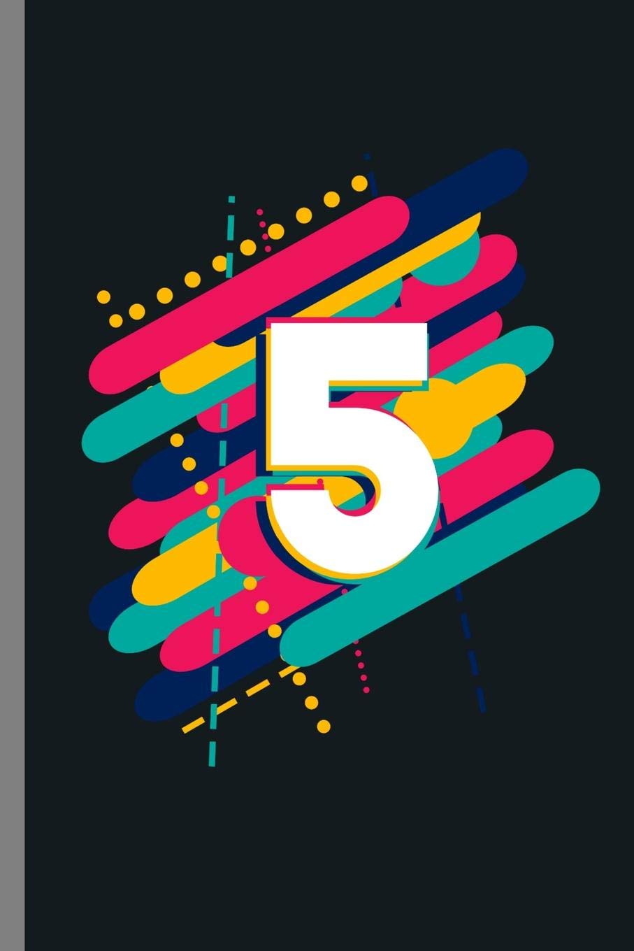 5th Birthday: 5th Birthday Celebration Gift Incredible Since 2014 Party Birth Anniversary (6"x9") Dot Grid notebook Journal to write in Parents & Children