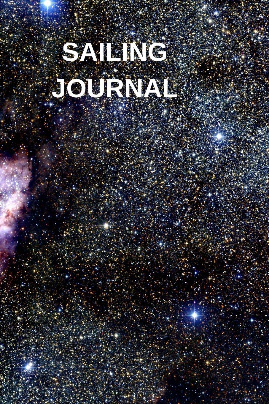 SAILING JOURNAL: Captains Maintenance and Voyage Journal Leisure & Fun