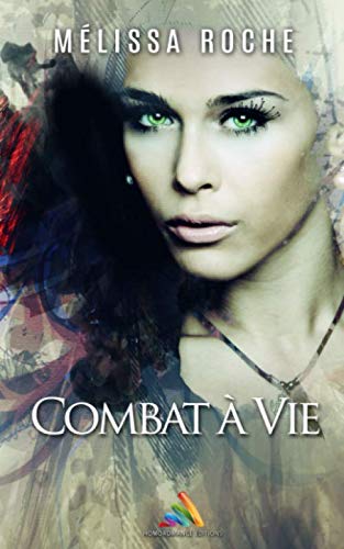 Combat à vie: Livre lesbien, roman lesbien LGBTQ+