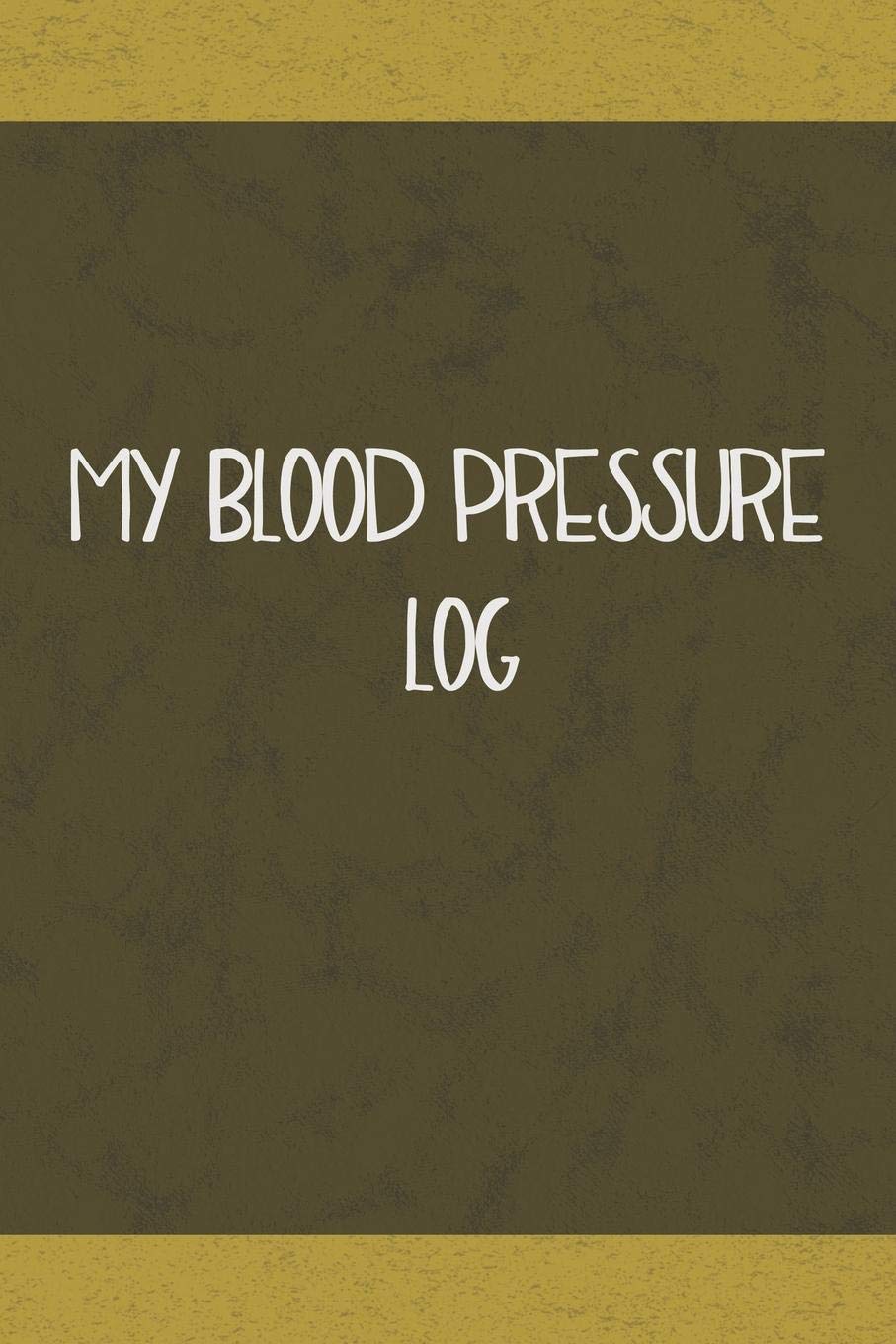 My Blood Pressure Log: 1 Full Year, 53 Weeks, Of Tracking 4 Times Per Day Weight, Pulse and Notes Too Health, Nutrition & Fitness