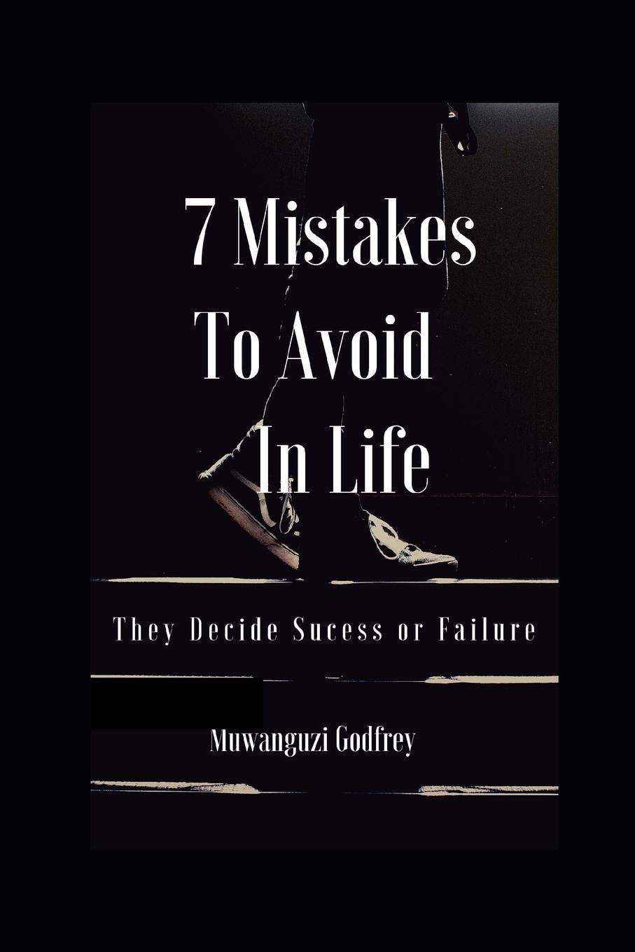 7 Mistakes to Avoid in Life: They Decide Success or Failure Religion & Esotericism