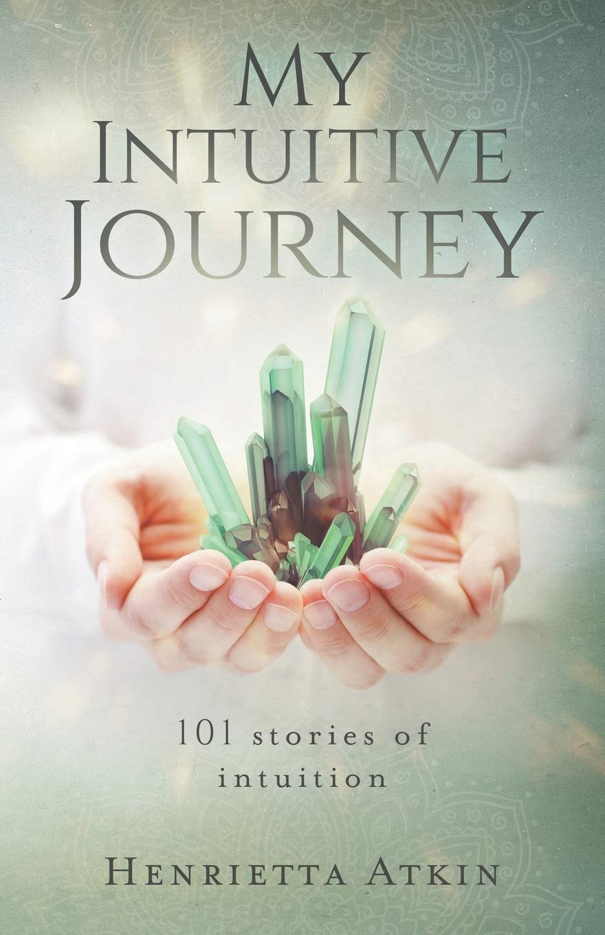 My Intuitive Journey: 101 stories of intuition Lifestyle
