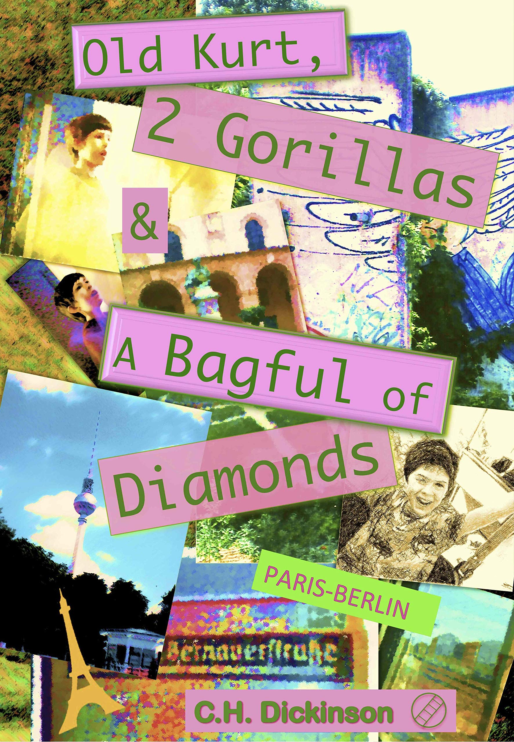 Old Kurt, Two Gorillas and a Bagful of Diamonds: Paris-Berlin book