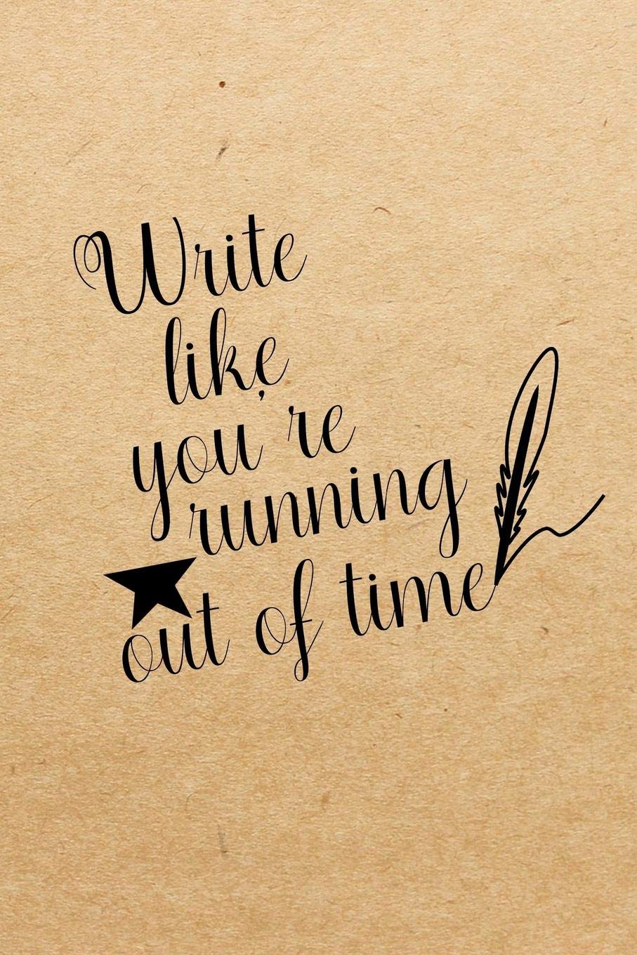 Write like you're running out of time: Blank Lined Journal Notebook, Funny hamilton Notebook, hamilton journal, hamilton notebook, Ruled, Writing Book, Notebook for hamilton lovers, hamilton gifts Arts & Music