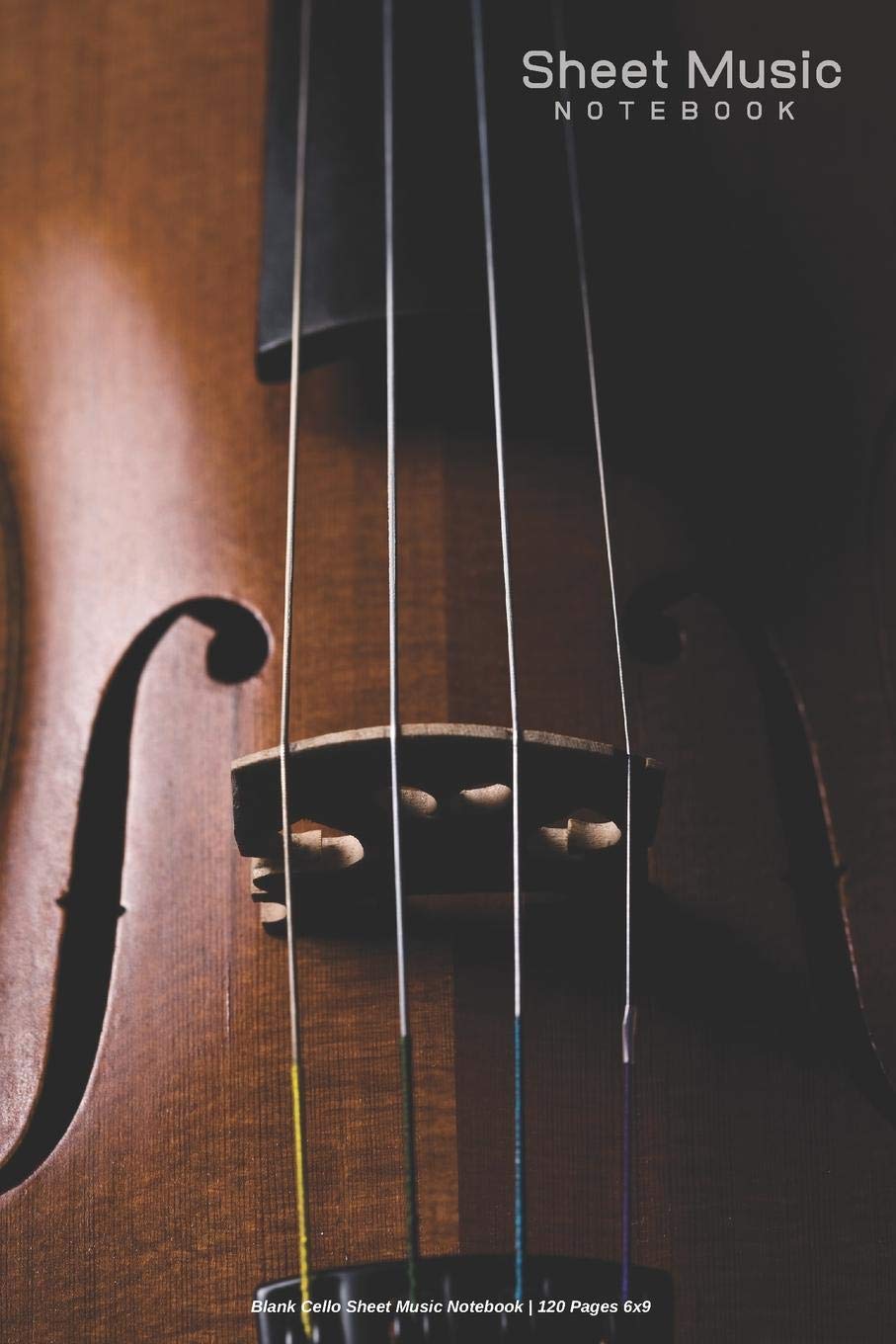 Blank Cello Sheet Music Notebook | 120 Pages 6x9 book