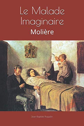 Le Malade Imaginaire: Molière book